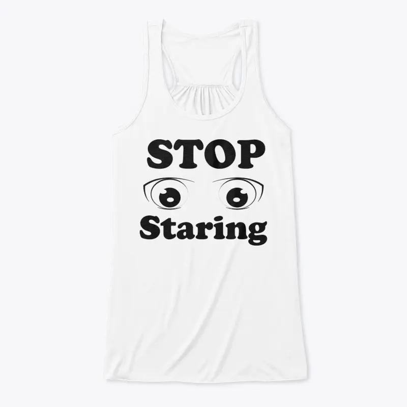 Stop Staring 